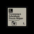 Trennung & Scheidung Praxis-Mappe · Separation Organizer
